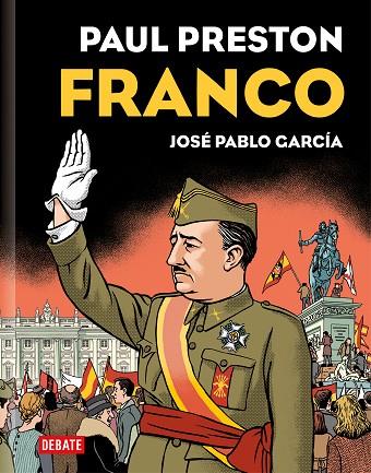 FRANCO (EDICIÓN GRÁFICA) | 9788419399069 | PRESTON, PAUL/GARCÍA, JOSÉ PABLO | Llibreria L'Altell - Llibreria Online de Banyoles | Comprar llibres en català i castellà online - Llibreria de Girona