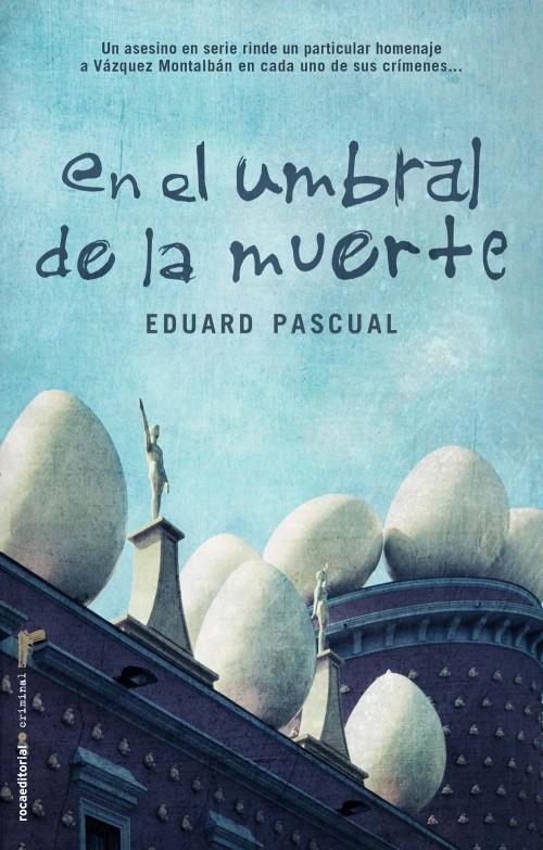EN EL UMBRAL DE LA MUERTE | 9788499181400 | PASCUAL,EDUARD | Llibreria Online de Banyoles | Comprar llibres en català i castellà online