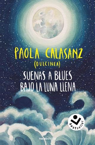 SUENAS A BLUES BAJO LA LUNA LLENA (BILOGÍA LUNA 1) | 9788419498663 | CALASANZ (DULCINEA), PAOLA | Llibreria Online de Banyoles | Comprar llibres en català i castellà online