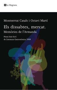 DISSABTES, MERCAT, ELS | 9788498674217 | CASALS, MONTSERRAT * MARTI, OCTAVI | Llibreria L'Altell - Llibreria Online de Banyoles | Comprar llibres en català i castellà online - Llibreria de Girona