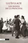 DONES DE LA PRINCIPAL, LES TD | 9788497879903 | LLUÍS LLACH | Llibreria Online de Banyoles | Comprar llibres en català i castellà online