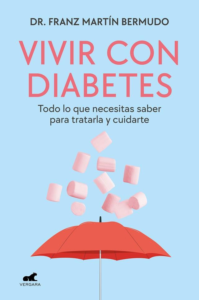 VIVIR CON DIABETES | 9788419248923 | MARTÍN BERMUDO, DR. FRANZ | Llibreria L'Altell - Llibreria Online de Banyoles | Comprar llibres en català i castellà online - Llibreria de Girona