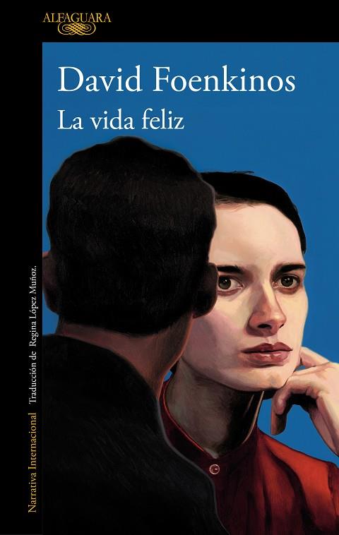 LA VIDA FELIZ | 9788420478173 | FOENKINOS, DAVID | Llibreria Online de Banyoles | Comprar llibres en català i castellà online