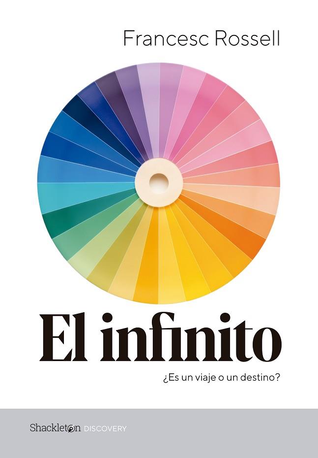 EL INFINITO | 9788413613314 | ROSSELL I PUJÓS, FRANCESC | Llibreria Online de Banyoles | Comprar llibres en català i castellà online