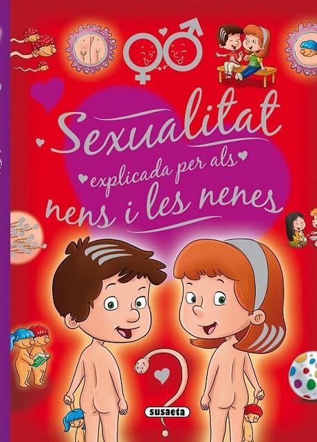 SEXUALITAT EXPLICADA PER ALS NENS I LES NENES | 9788467734959 | MARTÍN, ARTURO/EL TALLER | Llibreria L'Altell - Llibreria Online de Banyoles | Comprar llibres en català i castellà online - Llibreria de Girona