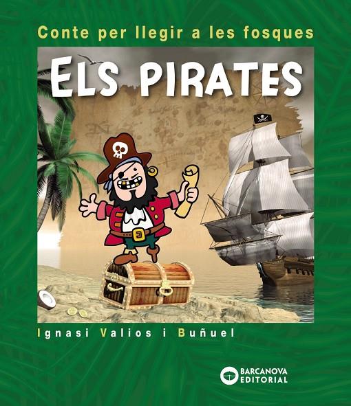 PIRATES | 9788448946616 | VALIOS, IGNASI | Llibreria L'Altell - Llibreria Online de Banyoles | Comprar llibres en català i castellà online - Llibreria de Girona