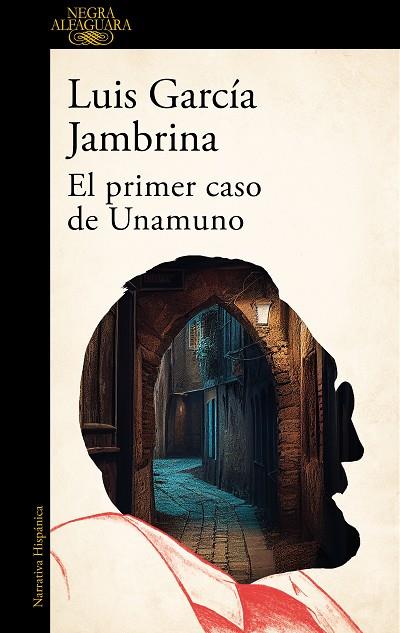 EL PRIMER CASO DE UNAMUNO | 9788420476766 | GARCÍA JAMBRINA, LUIS | Llibreria Online de Banyoles | Comprar llibres en català i castellà online