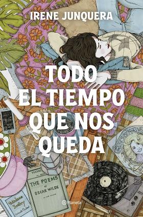 TODO EL TIEMPO QUE NOS QUEDA | 9788408270447 | JUNQUERA, IRENE | Llibreria Online de Banyoles | Comprar llibres en català i castellà online