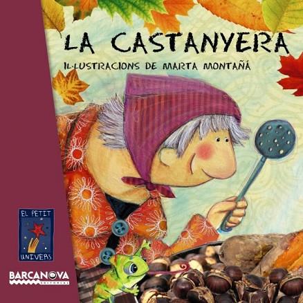 LA CASTANYERA | 9788448932763 | EDITORIAL BARCANOVA | Llibreria Online de Banyoles | Comprar llibres en català i castellà online