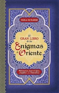 GRAN LIBRO DE LOS ENIGMAS DE ORIENTE | 9788492981250 | EL'KARIM, YADLA | Llibreria Online de Banyoles | Comprar llibres en català i castellà online