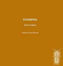 ESTAMPIDA | 9788412829112 | GRAHAM, JORIE | Llibreria Online de Banyoles | Comprar llibres en català i castellà online