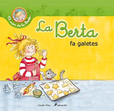 BERTA FA GALETES, LA | 9788490572412 | SCHNEIDER, LIANE  | Llibreria Online de Banyoles | Comprar llibres en català i castellà online