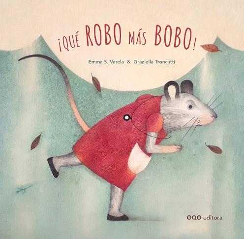 ¡QUÉ ROBO MÁS BOBO! | 9788498717242 | SÁNCHEZ VARELA, EMMA | Llibreria Online de Banyoles | Comprar llibres en català i castellà online