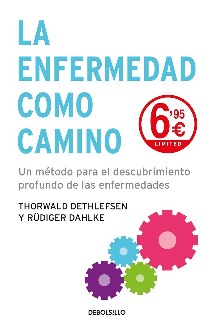 LA ENFERMEDAD COMO CAMINO | 9788466348256 | DETHLEFSEN, THORWALD | Llibreria Online de Banyoles | Comprar llibres en català i castellà online