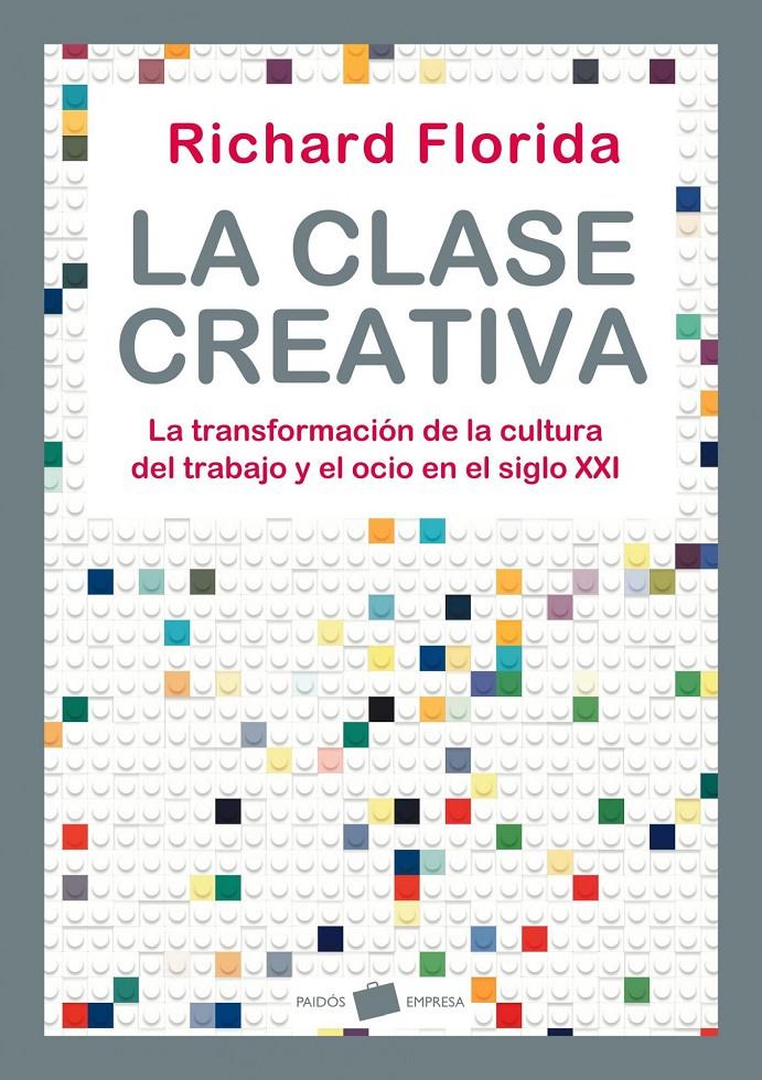 CLASE CREATIVA, LA | 9788449323287 | FLORIDA, RICHARD | Llibreria Online de Banyoles | Comprar llibres en català i castellà online