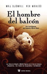 HOMBRE DEL BALCON, EL | 9788498671360 | SJÖWALL, MAJ & WAHLÖÖ, PER | Llibreria L'Altell - Llibreria Online de Banyoles | Comprar llibres en català i castellà online - Llibreria de Girona