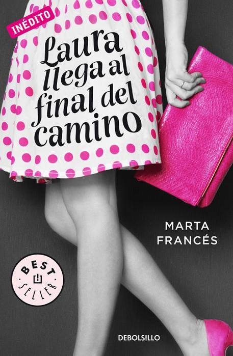 LAURA LLEGA AL FINAL DEL CAMINO | 9788466336970 | FRANCES, MARTA | Llibreria Online de Banyoles | Comprar llibres en català i castellà online