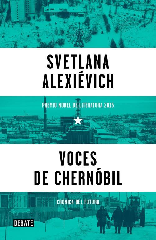 VOCES DE CHERNÓBIL | 9788499926261 | ALEXIÉVICH,SVETLANA | Llibreria Online de Banyoles | Comprar llibres en català i castellà online