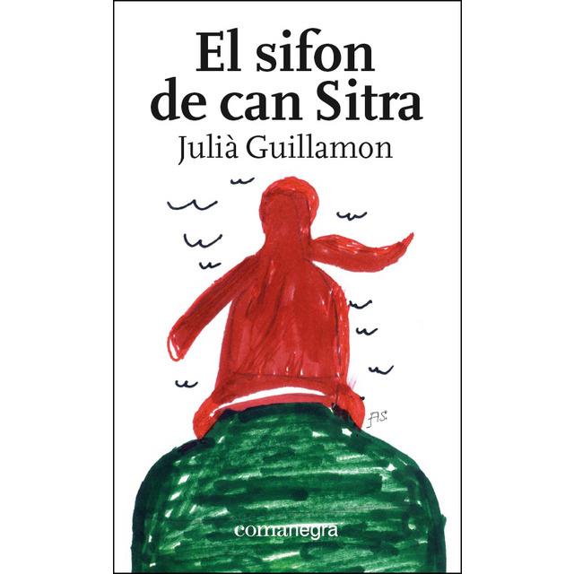 SIFON DE CAN SITRA, EL | 9788416605774 | GUILLAMON I MOTA, JULIÀ | Llibreria Online de Banyoles | Comprar llibres en català i castellà online