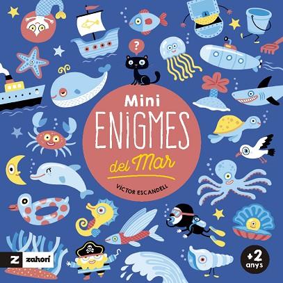 MINIENIGMES DEL MAR | 9788419889126 | ESCANDELL, VÍCTOR | Llibreria Online de Banyoles | Comprar llibres en català i castellà online