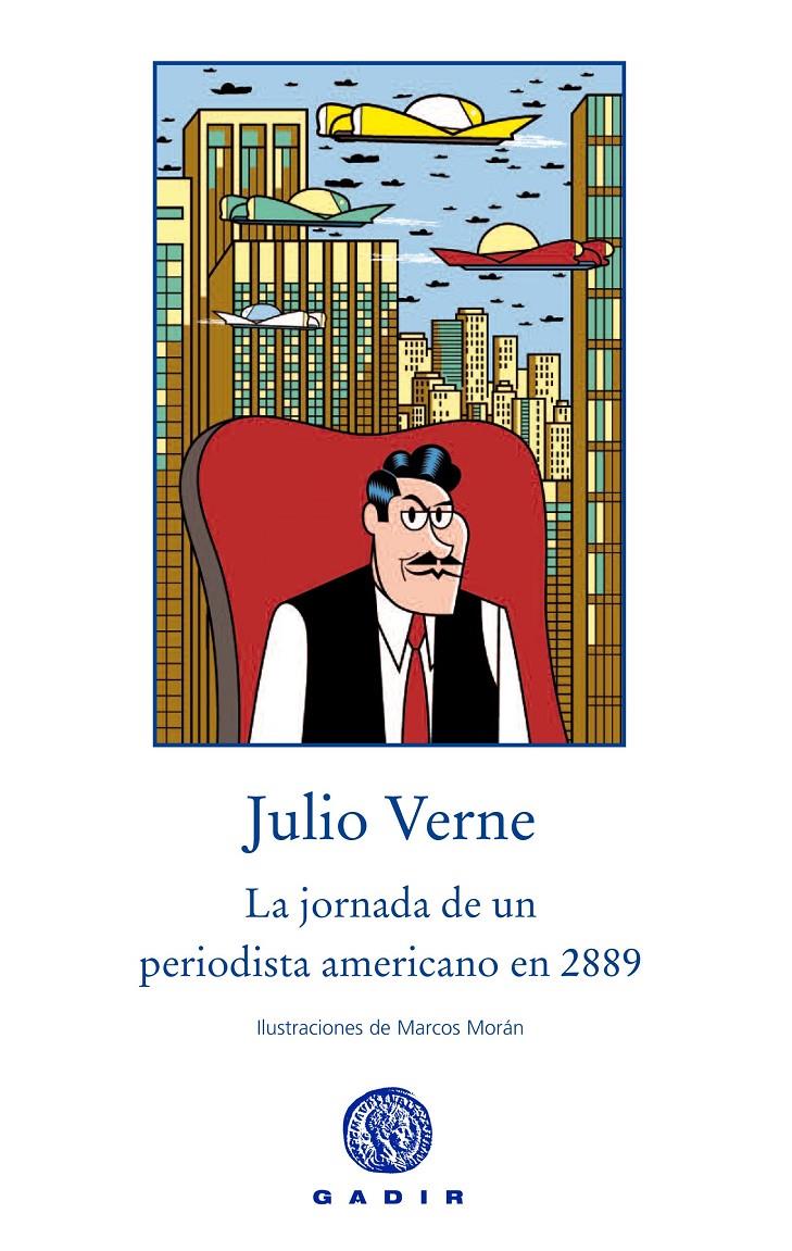 LA JORNADA DE UN PERIODISTA AMERICANO EN EL 2889 | 9788494201851 | VERNE, JULIO | Llibreria Online de Banyoles | Comprar llibres en català i castellà online