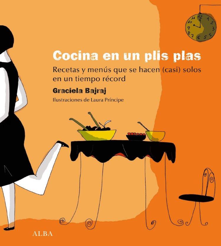 COCINA EN UN PLIS PLAS | 9788484285960 | BAJRAJ, GRACIELA | Llibreria Online de Banyoles | Comprar llibres en català i castellà online