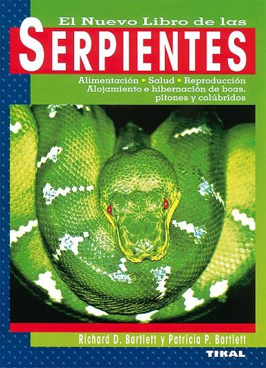 EL NUEVO LIBRO DE LAS SERPIENTES | 9788430593576 | BARTLETT, RICHARD D./BARTLETT, PATRICIA P. | Llibreria Online de Banyoles | Comprar llibres en català i castellà online