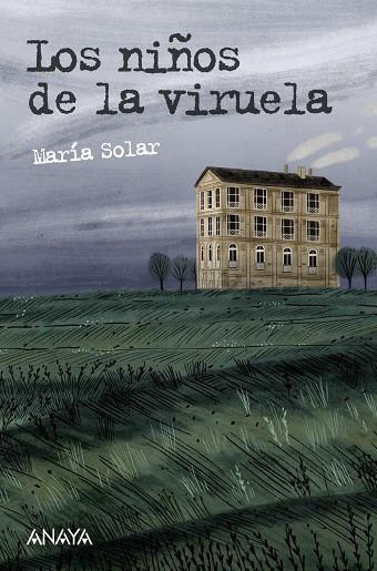 NIÑOS DE LA VIRUELA, LOS | 9788469833551 | SOLAR, MARÍA | Llibreria Online de Banyoles | Comprar llibres en català i castellà online