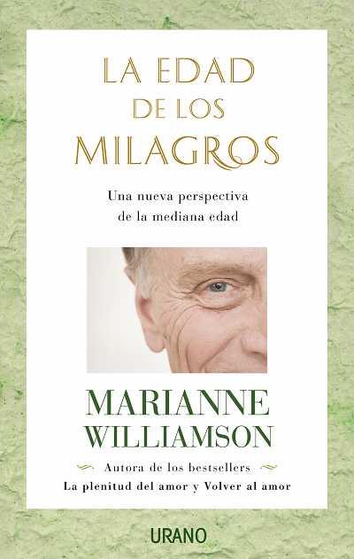 EDAD DE LOS MILAGROS,LA | 9788479536848 | WILLIAMSON,MARIANNE | Llibreria Online de Banyoles | Comprar llibres en català i castellà online