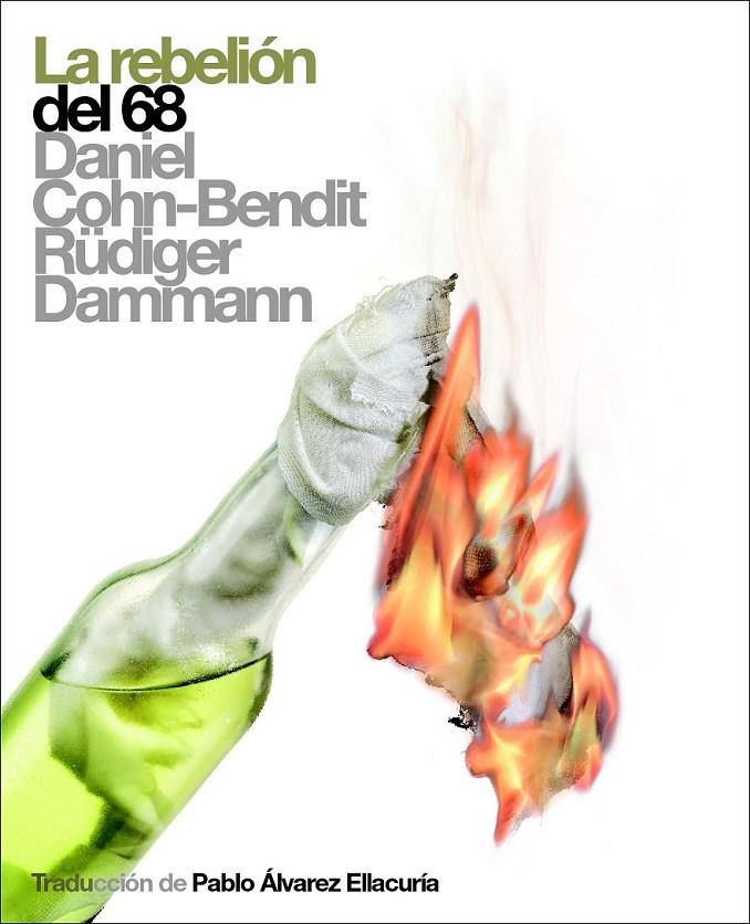 REBELION DEL 68, LA | 9788496879225 | RUDIGER DAMMANN, DANIEL COHN-BENDIT | Llibreria Online de Banyoles | Comprar llibres en català i castellà online