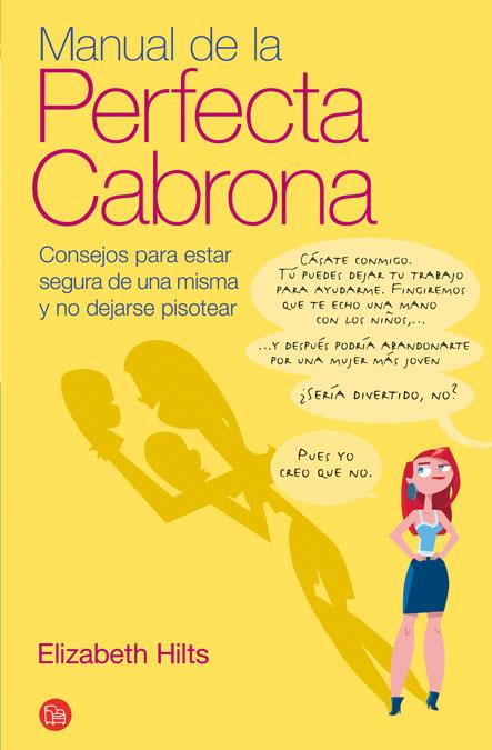 MANUAL DE LA PERFECTA CABRONA FG | 9788466324083 | HILTS ELIZABETH | Llibreria Online de Banyoles | Comprar llibres en català i castellà online