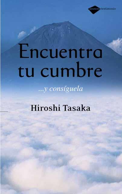 ENCUENTRA TU CUMBRE | 9788496981218 | TASAKA, HIROSHI | Llibreria Online de Banyoles | Comprar llibres en català i castellà online