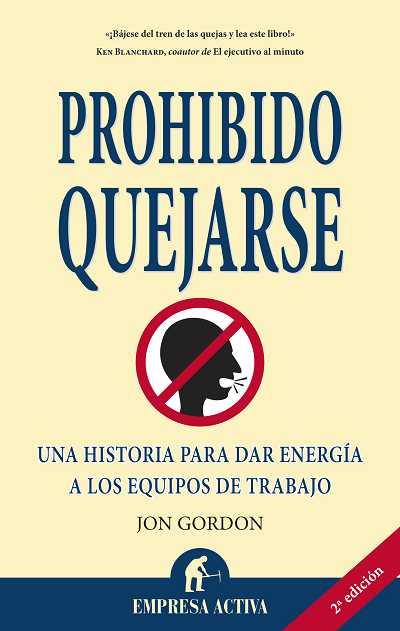 PROHIBIDO QUEJARSE | 9788492452187 | GORDON, JON | Llibreria Online de Banyoles | Comprar llibres en català i castellà online