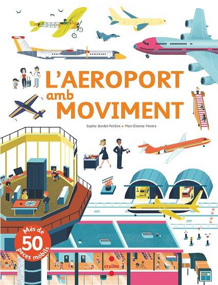 C-L'AEROPORT AMB MOVIMENT | 9788466144162 | BORDET-PETILLON, SOPHIE | Llibreria Online de Banyoles | Comprar llibres en català i castellà online