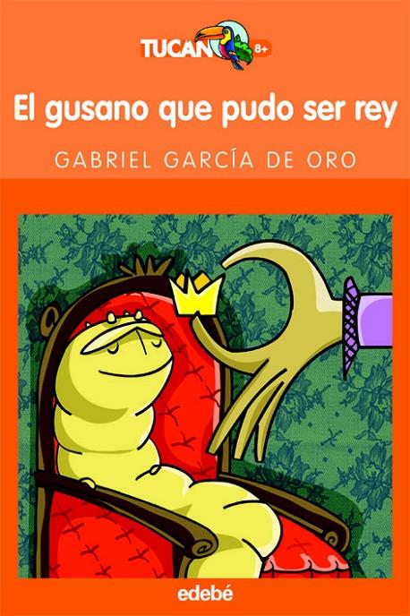 GUSANO QUE PUDO SER REY, EL | 9788423683567 | GARCÍA DE ORO, GABRIEL | Llibreria Online de Banyoles | Comprar llibres en català i castellà online