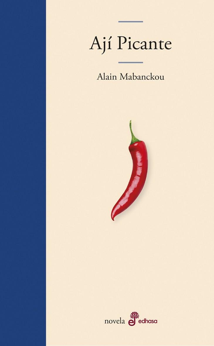 AJÍ PICANTE | 9788435011617 | MABANCKOU, ALAIN | Llibreria Online de Banyoles | Comprar llibres en català i castellà online