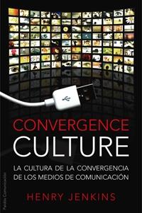 CONVERGENCE CULTURE: LA CULTURA DE LA CONVERGENCIA DE LOS ME | 9788449321535 | JENKINS, HENRY | Llibreria L'Altell - Llibreria Online de Banyoles | Comprar llibres en català i castellà online - Llibreria de Girona