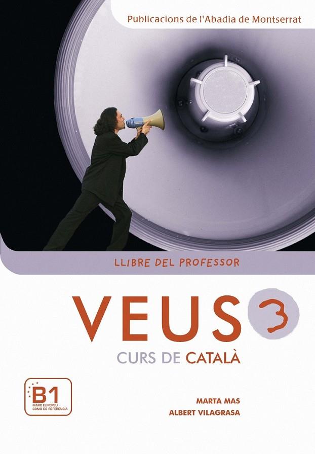 VEUS 3 -GUIA DEL PROFESSOR-. | 9788498830767 | MAS, MARTA/VILAGRASA, ALBERT | Llibreria L'Altell - Llibreria Online de Banyoles | Comprar llibres en català i castellà online - Llibreria de Girona