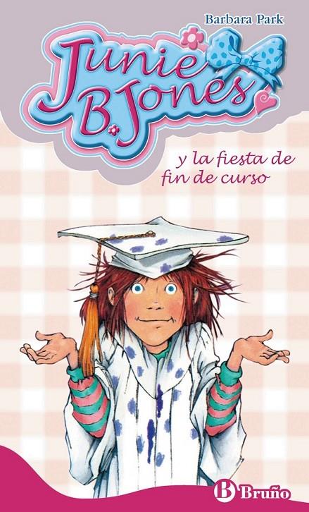 JUNIE B.JONES Y LA FIESTA DE FIN DE CURSO | 9788421682845 | PARK BARBARA | Llibreria Online de Banyoles | Comprar llibres en català i castellà online