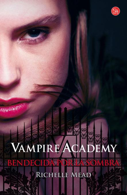 VAMPIRE ACADEMY. BENDECIDA POR LA SOMBRA | 9788466325837 | MEAD, RICHELLE | Llibreria Online de Banyoles | Comprar llibres en català i castellà online