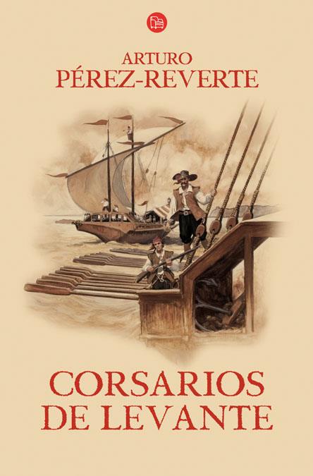 CORSARIOS DE LEVANTE | 9788466320214 | PEREZ-REVERTE, ARTURO | Llibreria Online de Banyoles | Comprar llibres en català i castellà online