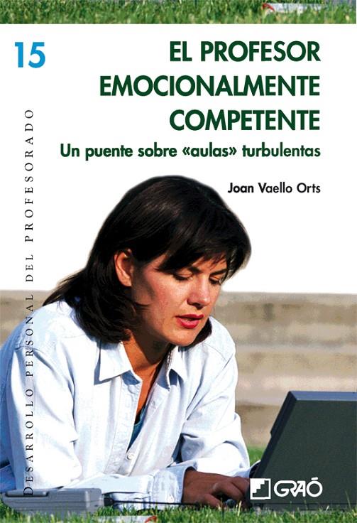 PROFESOR EMOCIONALMENTE COMPETENTE, EL | 9788478276943 | VAELLO ORTS, JOAN | Llibreria Online de Banyoles | Comprar llibres en català i castellà online