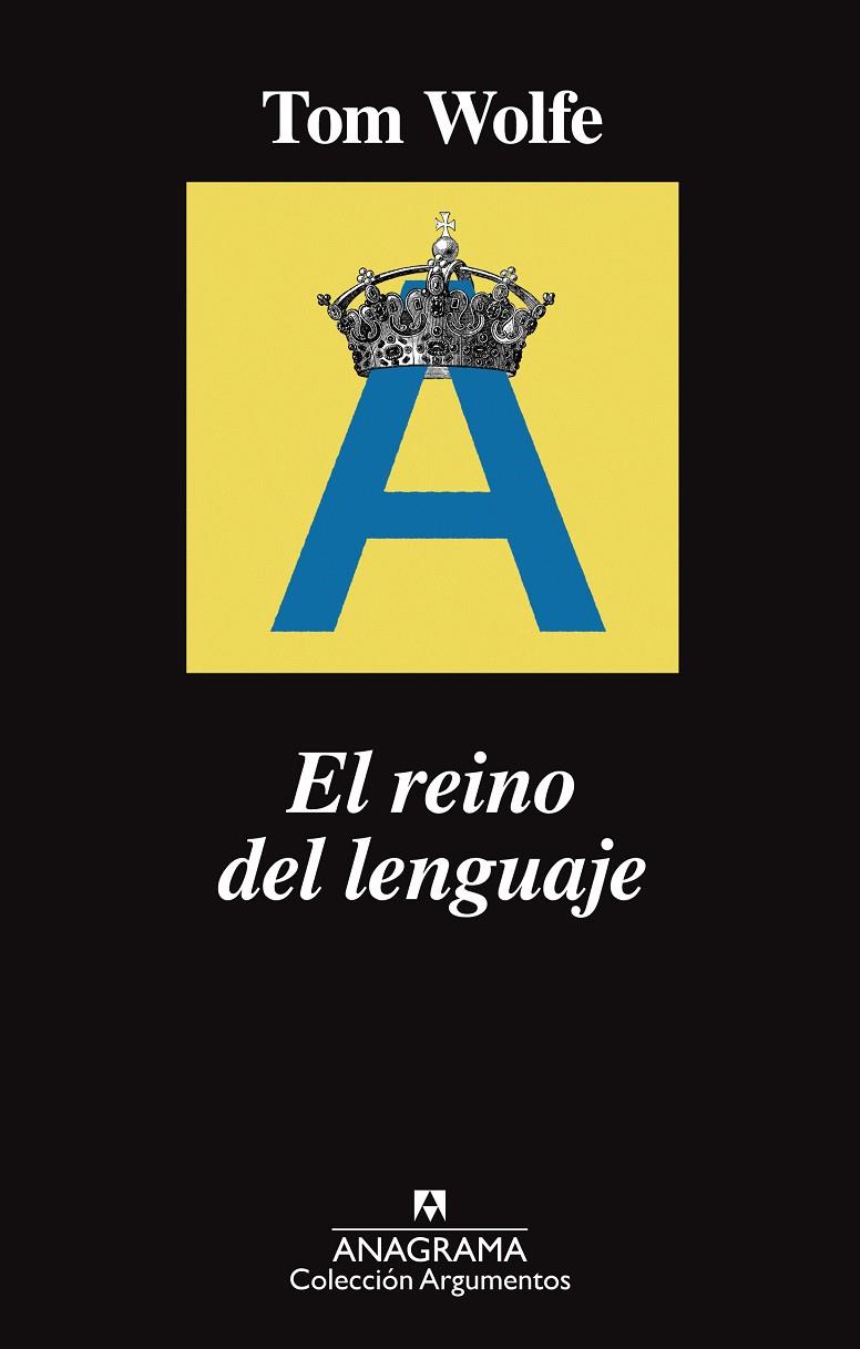 REINO DEL LENGUAJE, EL | 9788433964243 | WOLFE, TOM | Llibreria L'Altell - Llibreria Online de Banyoles | Comprar llibres en català i castellà online - Llibreria de Girona