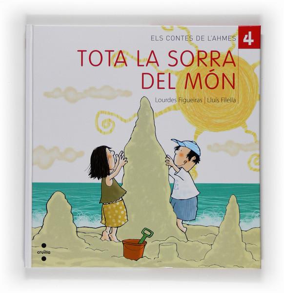 TOTA LA SORRA DEL MON | 9788466121804 | FIGUEIRAS, LOURDES I FILELLA, LLUIS | Llibreria L'Altell - Llibreria Online de Banyoles | Comprar llibres en català i castellà online - Llibreria de Girona