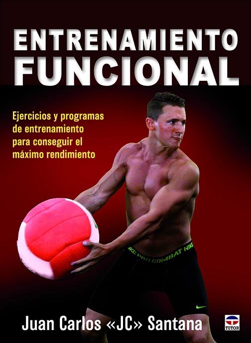 ENTRENAMIENTO FUNCIONAL | 9788416676187 | SANTANA, JUAN CARLOS | Llibreria Online de Banyoles | Comprar llibres en català i castellà online