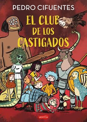 EL CLUB DE LOS CASTIGADOS | 9788419802460 | CIFUENTES, PEDRO | Llibreria Online de Banyoles | Comprar llibres en català i castellà online