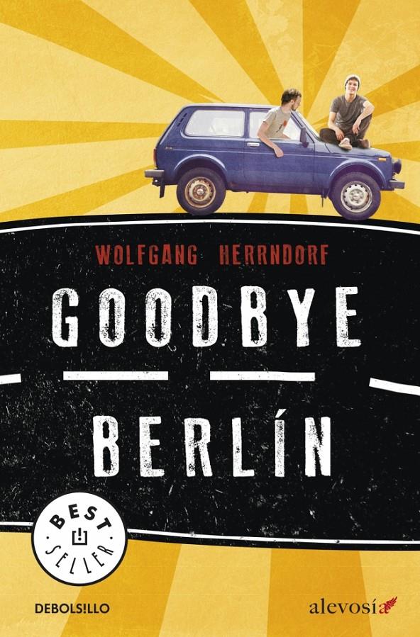 GOODBYE BERLIN | 9788490325384 | HERRNDORF, WOLFGANG | Llibreria L'Altell - Llibreria Online de Banyoles | Comprar llibres en català i castellà online - Llibreria de Girona