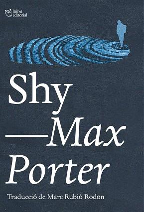 SHY | 9788412833461 | PORTER, MAX | Llibreria Online de Banyoles | Comprar llibres en català i castellà online