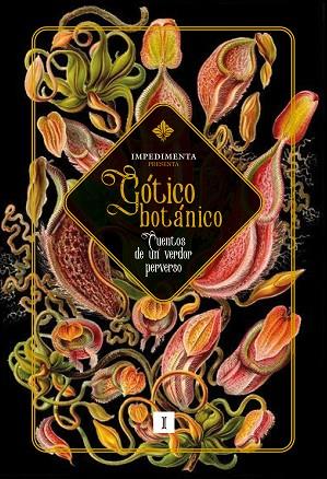 GÓTICO BOTÁNICO | 9788419581761 | HAWTHORNE, NATHANIEL/DAUDET, ALPHONSE/GILMAN, CHARLOTTE PERKINS/F. M., WHITE/JAMES, M. R./COLTER, EL | Llibreria Online de Banyoles | Comprar llibres en català i castellà online