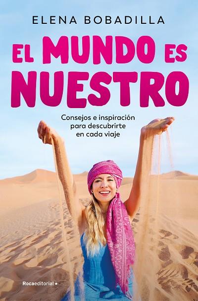 EL MUNDO ES NUESTRO | 9788419965073 | BOBADILLA, ELENA | Llibreria L'Altell - Llibreria Online de Banyoles | Comprar llibres en català i castellà online - Llibreria de Girona